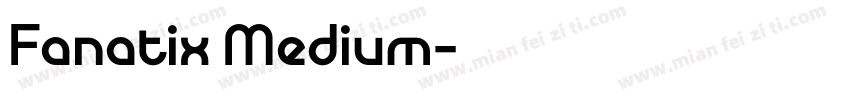 Fanatix Medium字体转换